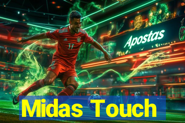 Midas Touch